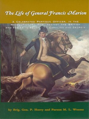 cover image of The Life of General Francis Marion